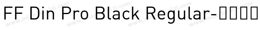 FF Din Pro Black Regular字体转换